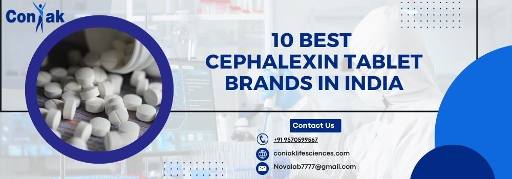 10 Best Cephalexin Tablet Brands in India