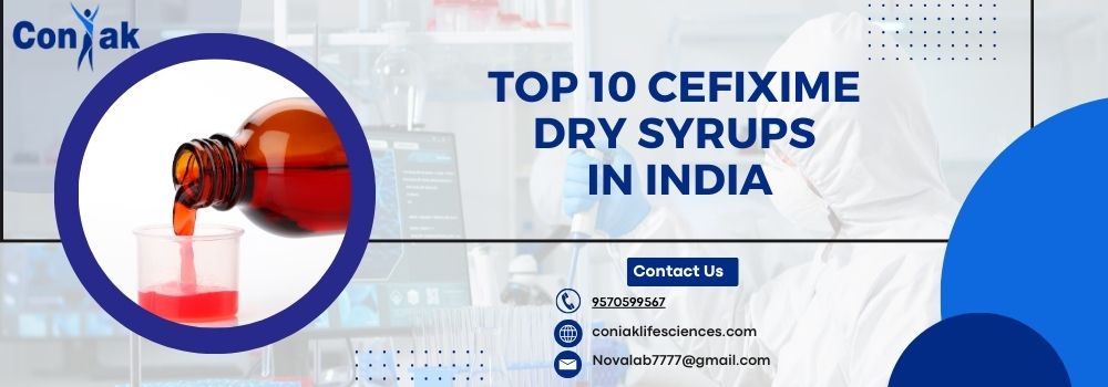 Top 10 Cefixime Dry Syrups in India