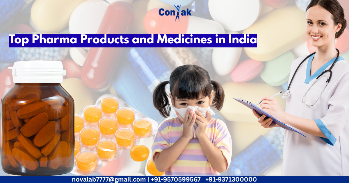 Top Pharma Products and Medicines in India – Simple Guide by Coniak Lifesciences Top Pharma Products and Medicines in India – Simple Guide by Coniak Lifesciences