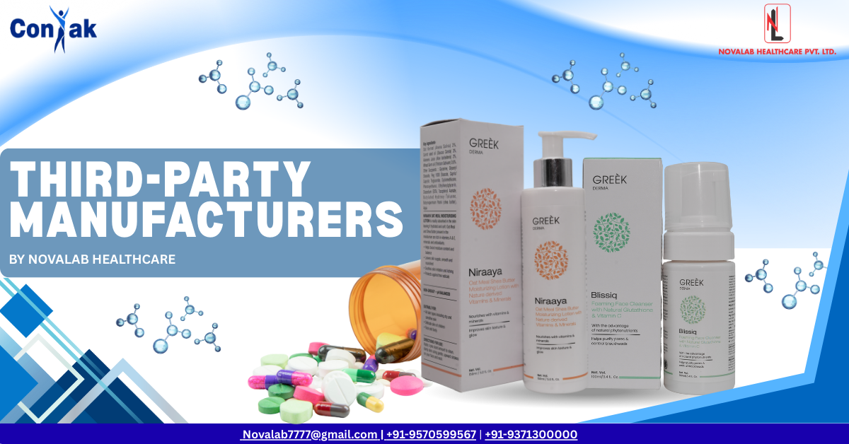 A Guide to Third-Party Manufacturing with NovaLab Healthcare A Guide to Third-Party Manufacturing with NovaLab Healthcare