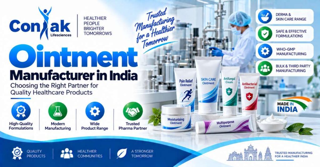 Ointment Manufacturer in India – Coniak Lifesciences