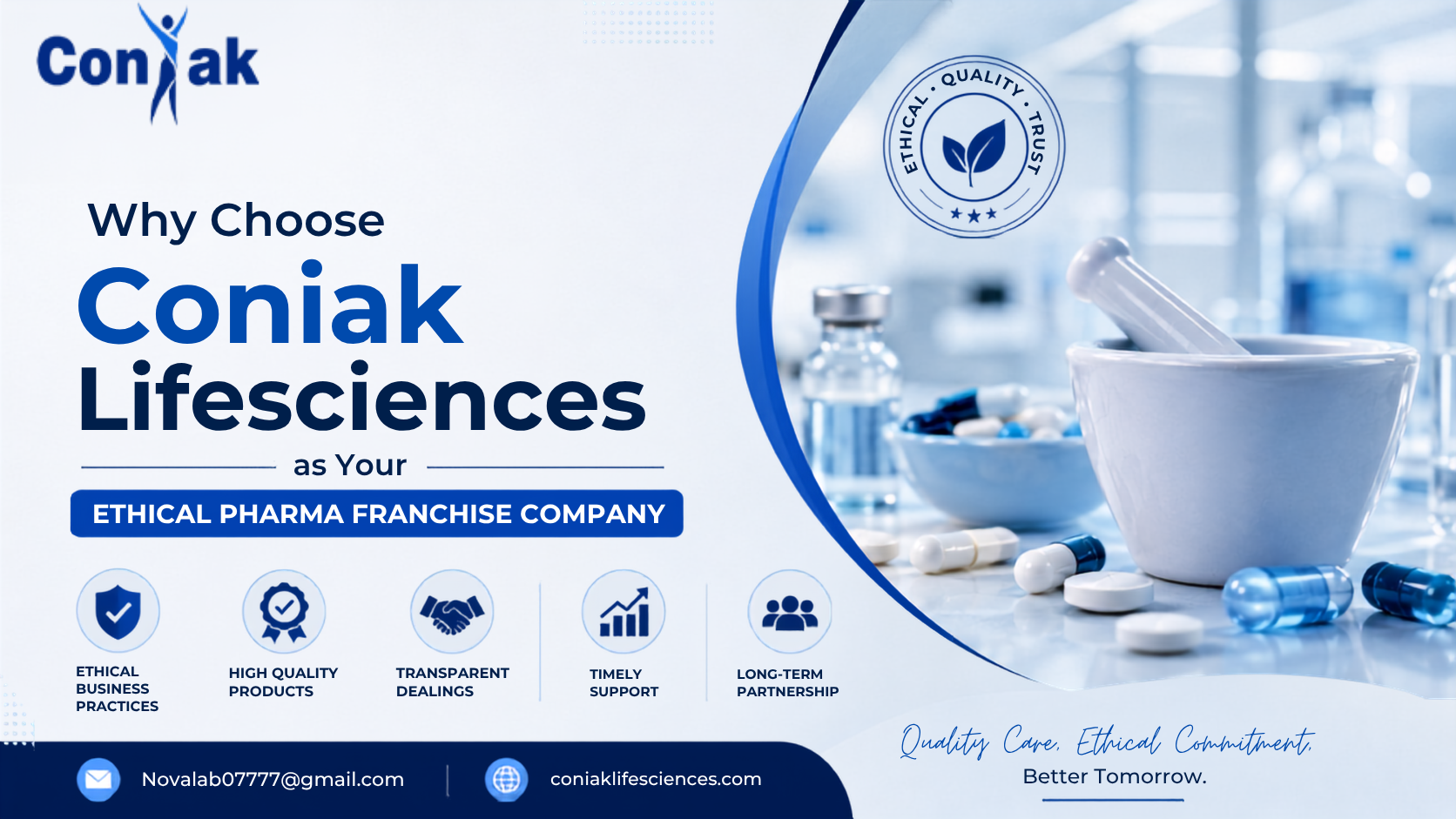 Why Choose Coniak Lifesciences as Your Ethical Pharma Franchise Company Why Choose Coniak Lifesciences as Your Ethical Pharma Franchise Company